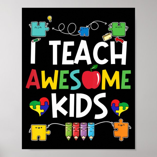 I Teach Awesome Kids Shirt Autism Awareness Puzzle Poster (Vorne)