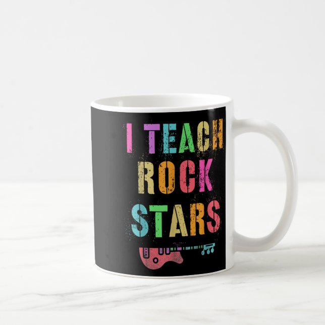 I Teach Rockstars Band Vibes Teacher Rocks My Musi Kaffeetasse (Rechts)