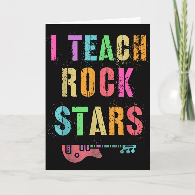 I Teach Rockstars Band Vibes Teacher Rocks My Musi Karte (Vorderseite)