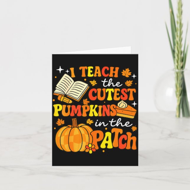 I Teach The Coolest Pumpkins In The Patch Teacher  Karte (Vorderseite)
