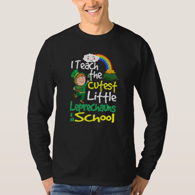 I Teach The Cutest Little Leprechauns In School Gi T-Shirt (Vorderseite)