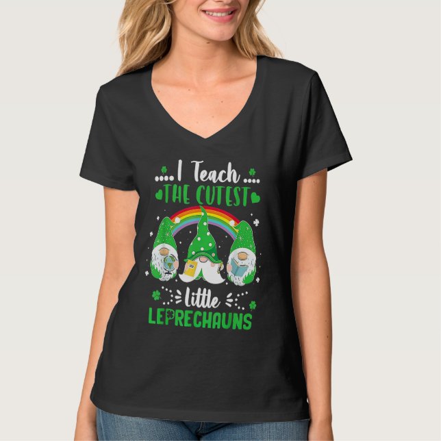 I Teach The Cutest Little Leprechauns St Patricks  T-Shirt (Vorderseite)
