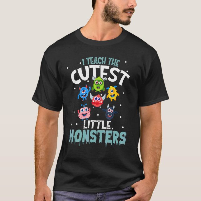 I Teach The Cutest Little Monsters  Halloween Teac T-Shirt (Vorderseite)