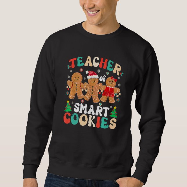 I Teach The Smartest Cookies  Christmas Pajama Tea Sweatshirt (Vorderseite)