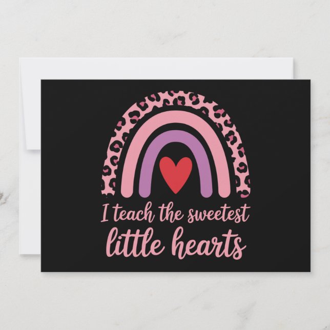 I Teach The Sweetest Hearts Rainbow Teacher Einladung (Vorderseite)