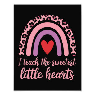 I Teach The Sweetest Hearts Rainbow Teacher Fotodruck