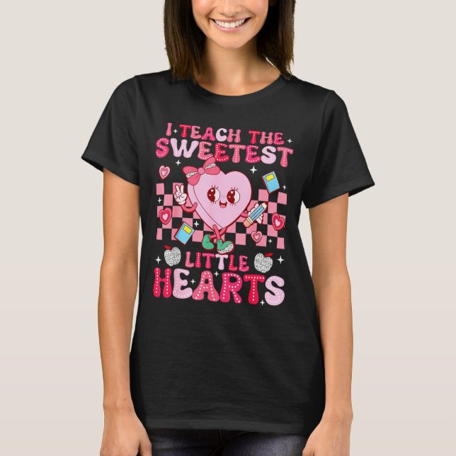 I Teach The Sweetest Little Heart Teacher Valentin T-Shirt (Vorderseite)