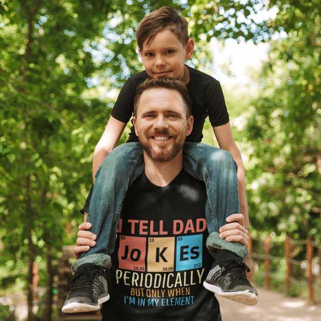 I Tell Dad Jokes Periodically Funny Dad T-Shirt (Von Creator hochgeladen)