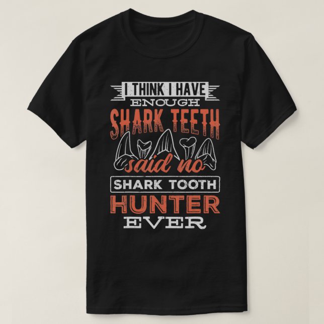 I think i have enough teeth monsters sea predato T-Shirt (Design vorne)