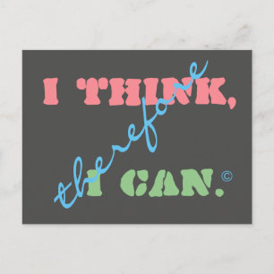 I Think Therefore I Can Positiv Thinking Postkarte