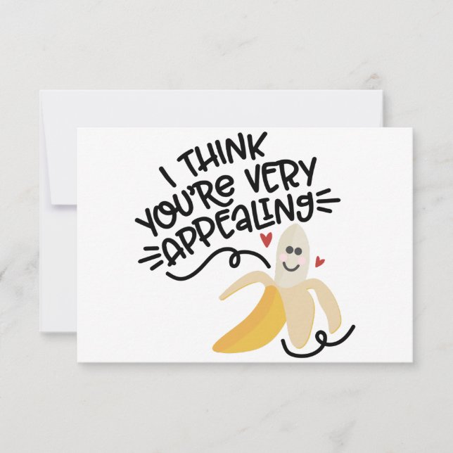 I Think You’re Very Appealing | Cute Banana Pun De Einladung (Vorderseite)