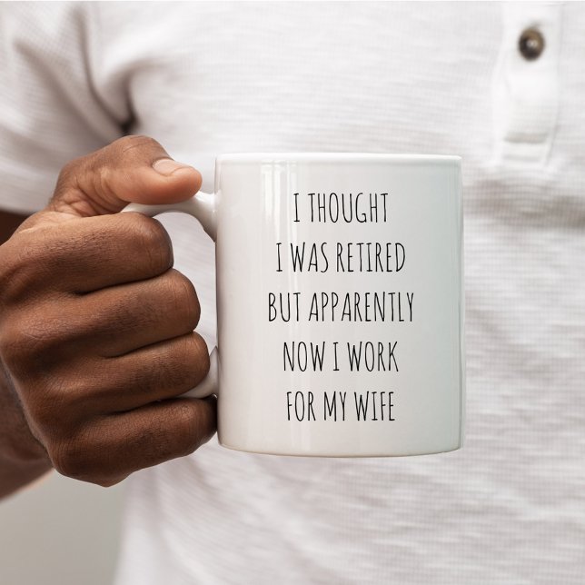 I thought I was Retired funny Kaffeetasse (Von Creator hochgeladen)