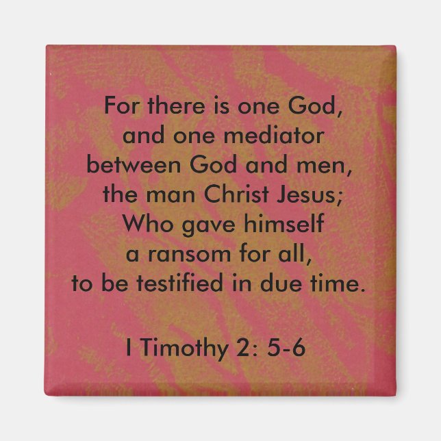 I Timothy 2:5-6 Ein Gott Magnet (Vorne)