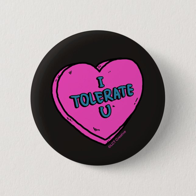I Tolerate U Button (Vorderseite)