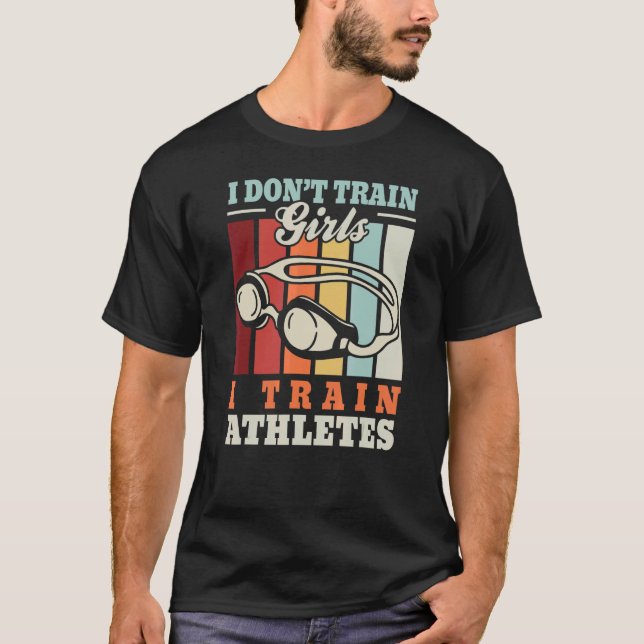 I train athletes u2013 Swimming trainer swimmer sw T-Shirt (Vorderseite)