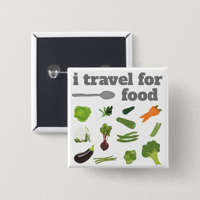I travel for food button (Vorne & Hinten)