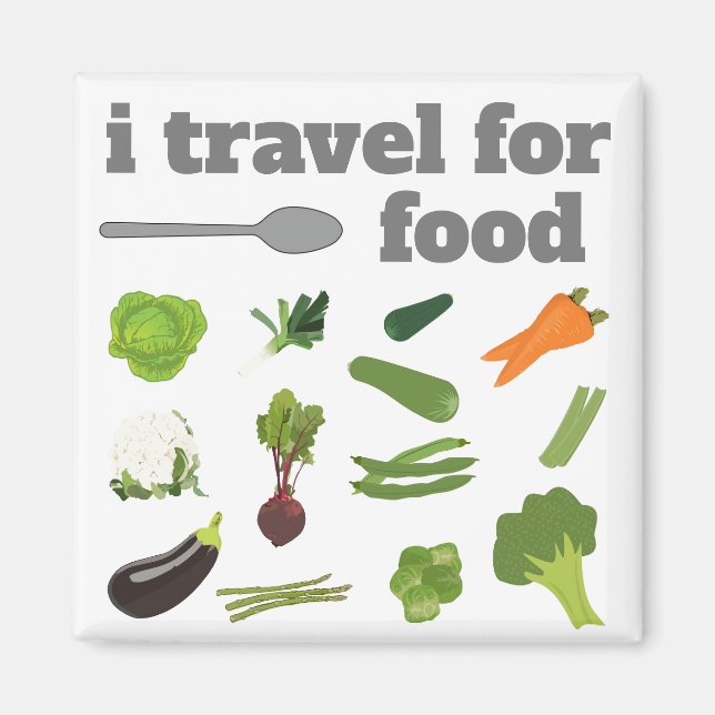I travel for food Magnet (Vorne)