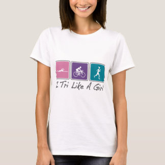 i tri wie ein Mädchen (Triathlete) T-Shirt