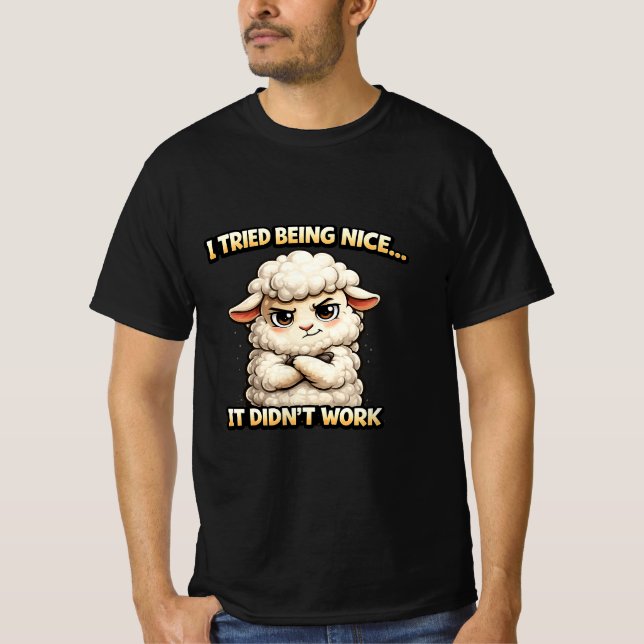 "I Tried Being Nice… It Didn’t Work" (Angry Sheep) T-Shirt (Vorderseite)