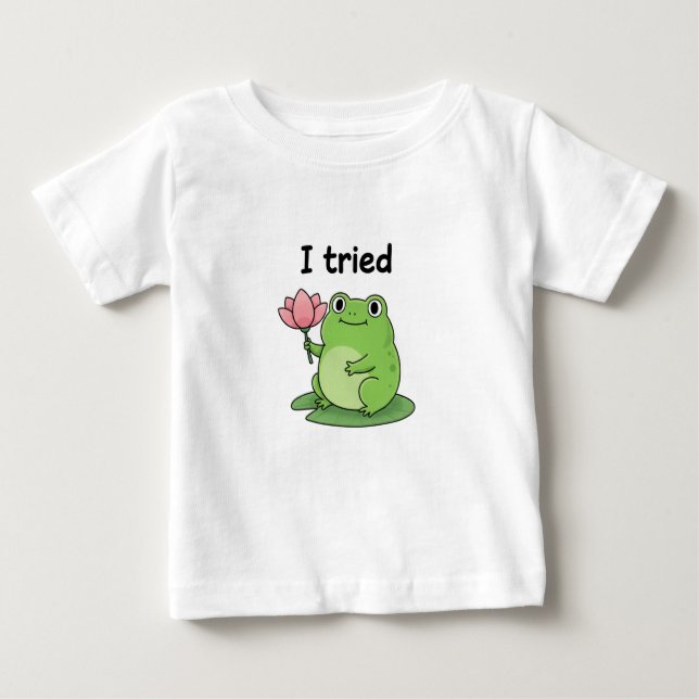 "I Tried" Froggy Effort Design Baby T-shirt (Vorderseite)