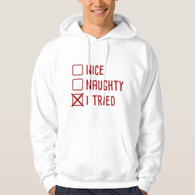 I Tried Hoodie (Vorderseite)