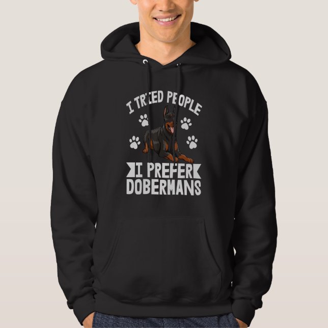 I Tried People I Prefer Doberman Women Dog Bread L Hoodie (Vorderseite)