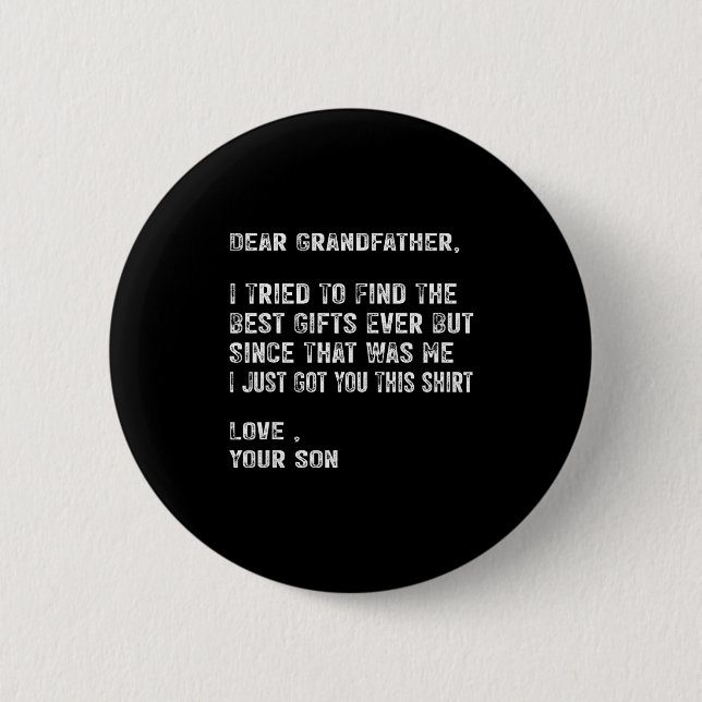 I Tried To Find The Funny Grandfather Day Mens  Button (Vorderseite)