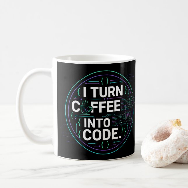 I Turn Coffee Into Code – Funny Progra Kaffeetasse (Mit Donut)