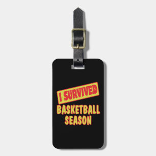 I ÜBERLEBTE BASKETBALLSAISON GEPÄCKANHÄNGER