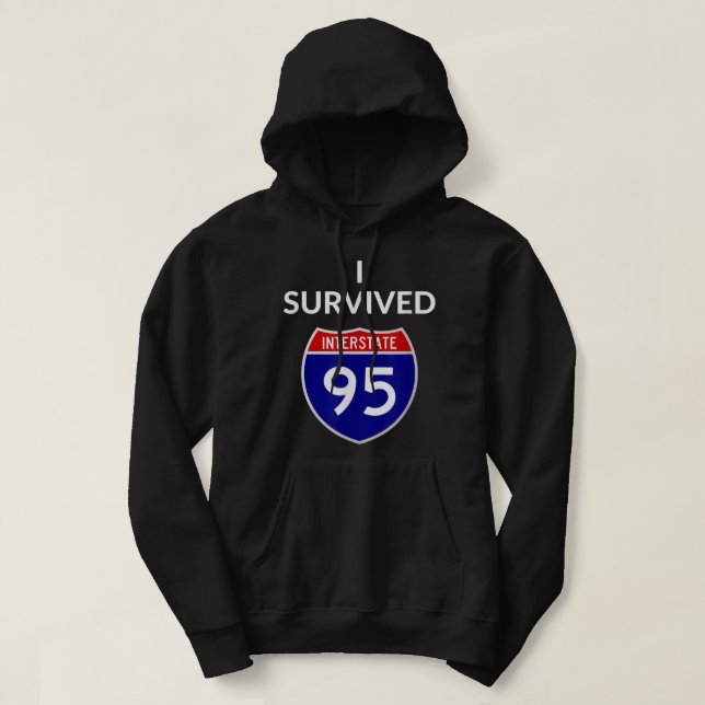 I Überlebte Interstate 95 (I-95) Hoodie (Design vorne)