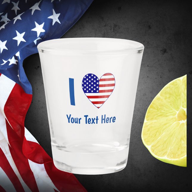 I (USA Flag Heart) Ihr Text Schnapsglas (Von Creator hochgeladen)