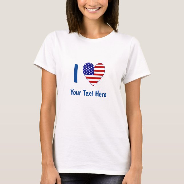 I (USA Flag Herz) Ihr Text Frauen T-Shirt (Vorderseite)