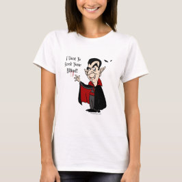 I Vant, zum Ihres Bluts zu sind zum Kotzen! T-Shirt