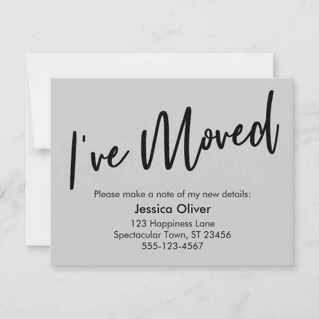"I ve Moved" Moderne Handschrift Light Gray Card Einladung (Vorderseite)