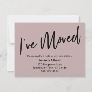 "I ve Moved" Moderne Handwriting Dusty Rose Card Einladung