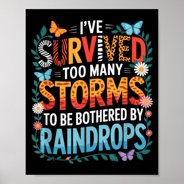 I’ve Survived Many Storms, Positive Inspiring Moti Poster (Vorne)