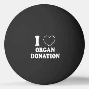 I {VERMISSTES HERZ} ORGANSPENDE TISCHTENNISBALL