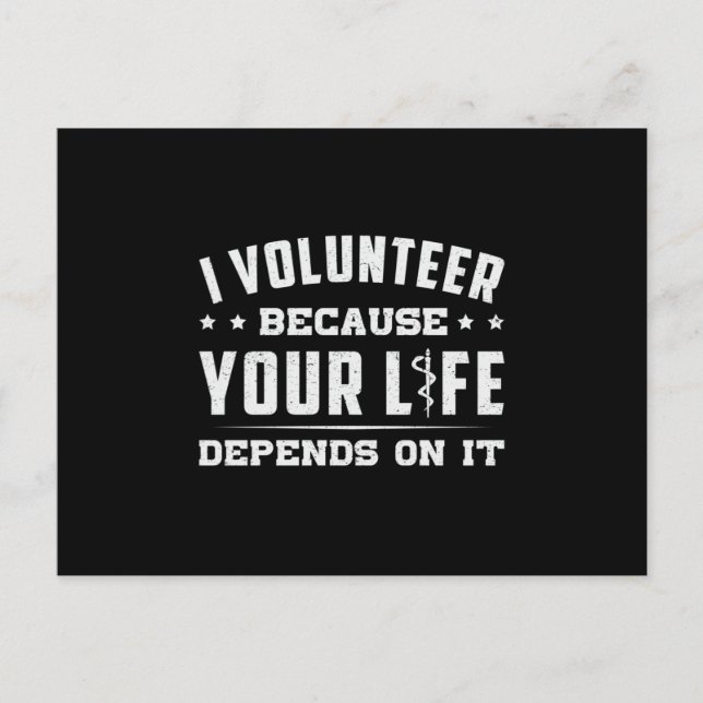 I Volunteer Paramedic Ambulance EMS EMT Funny Postkarte (Vorderseite)