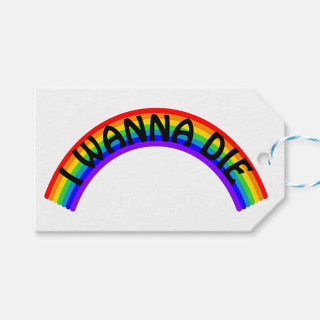 I Wanna Die - Rainbow Geschenkanhänger (Vorderseite (Horizontal))