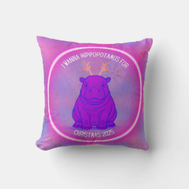 I Wanna Hippo For Christmas-Purple-Customizable- Kissen