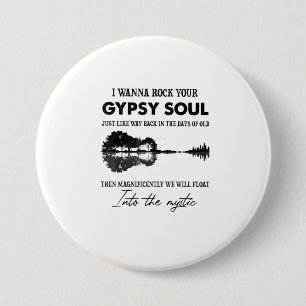 I Wanna Rock Your Sinti und Roma Soul Hippie Guita Button