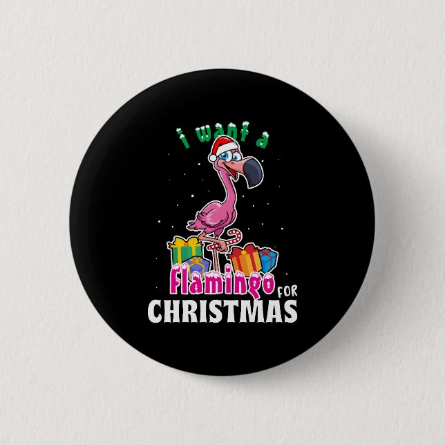 I want a Flamingo for christmas pink Flamenco Button (Vorderseite)