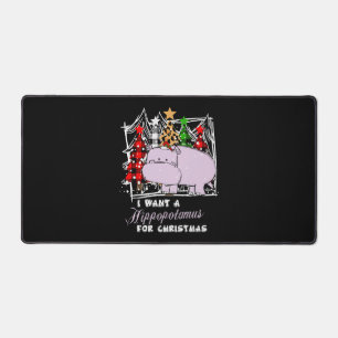 I Want A Hippopotamus For Christmas Funny Schreibtischunterlage