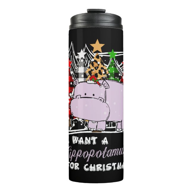 I Want A Hippopotamus For Christmas Funny Thermosbecher (Vorderseite)