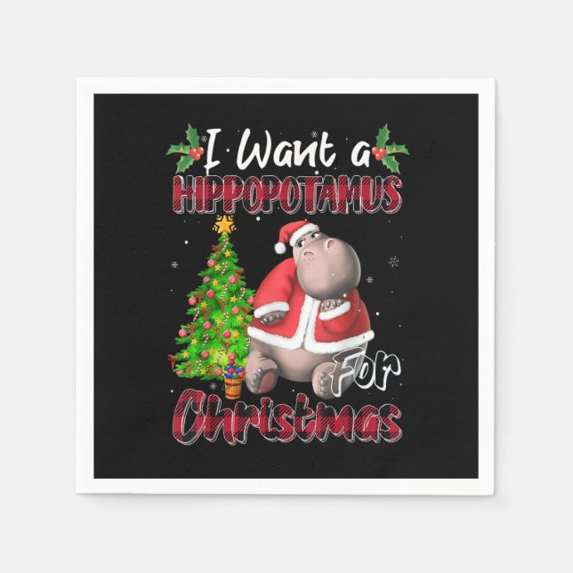 I Want A Hippopotamus For Christmas Hippo Buffalo  Serviette (Vorderseite)