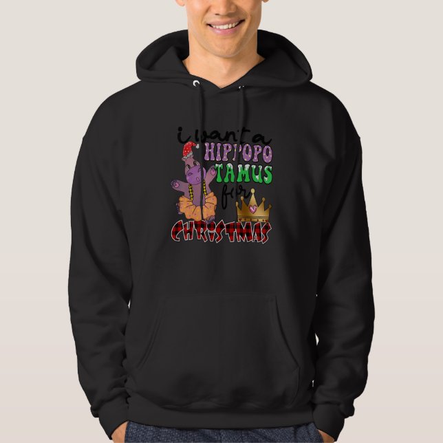 I Want A Hippopotamus For Christmas Hippo Christma Hoodie (Vorderseite)