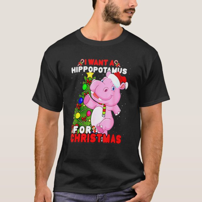 I Want A Hippopotamus For Christmas  Hippo Xmas Fu T-Shirt (Vorderseite)