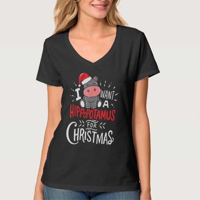 I Want A Hippopotamus For Christmas Xmas Hippo 5 T-Shirt (Vorderseite)