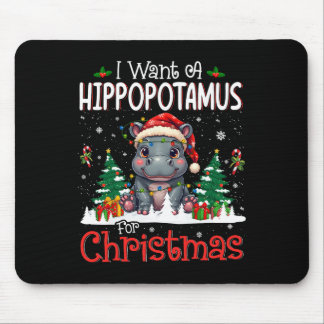 I Want A Hippopotamus For Christmas Xmas Hippo For Mousepad