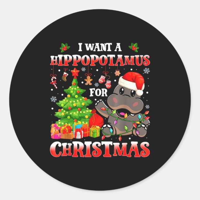 I Want A Hiptamus Christmas Funny Xmas Hip Lover  Runder Aufkleber (Vorderseite)